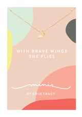 WITH BRAVE WINGS SHE FLIES